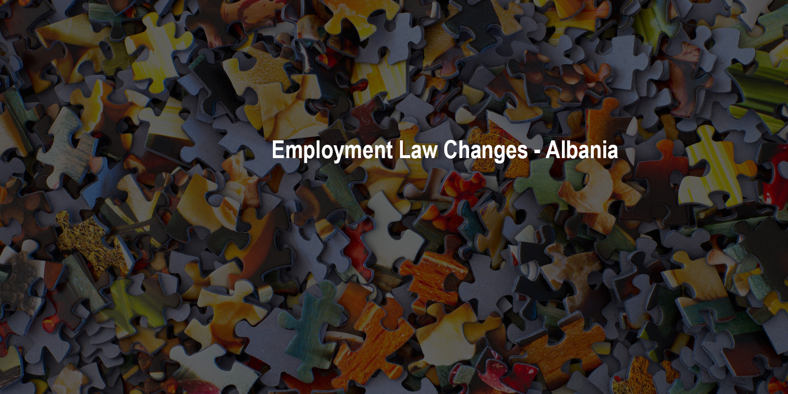 Employment Law Changes – Albania